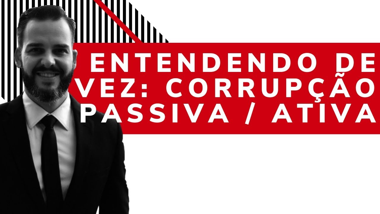 Corrupção Passiva e Corrupção ativa - Melhor dica para APRENDER DE VEZ