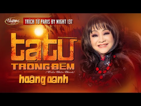 PBN137 | Hoàng Oanh - Tạ Từ Trong Đêm