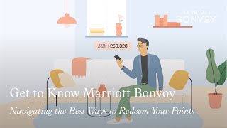 Get to Know Marriott Bonvoy: Navigating the Best Ways to Redeem Your Points