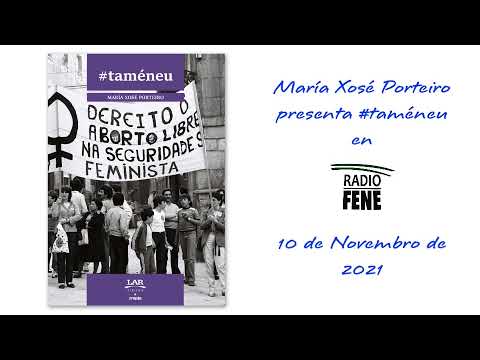 Vídeo: María Xosé Porteiro en Radio Fene (12/11/2022) 