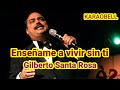 Enséñame a Vivir Sin Ti - Gilberto Santa Rosa karaoke KB (V2)
