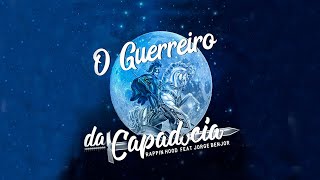 O Guerreiro da Capadócia Music Video