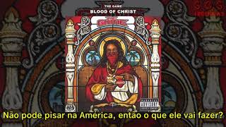 The Game - Blood of Christ (Diss G-Unit &amp; Shyne) (Legendado)
