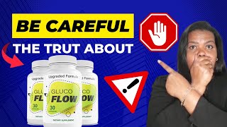 Glucoflow Review 2022BE CAREFULGlucoflow Dietary Supplement Review - Glucoflow Official Website