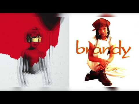 Rihanna x Brandy - Same Ol' Best Friend (Mashup)