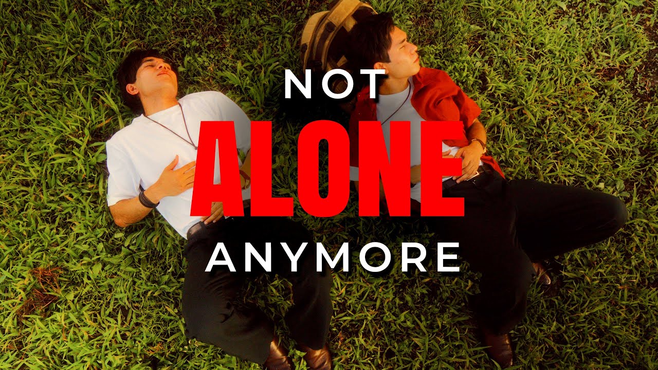 Watch This If You Are Feeling Alone!