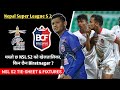 Nepal Super League S2मा यस्तो छ खेल तालिका | Biratnagar City FCको छैन सह