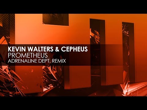 Kevin Walters & Cepheus - Prometheus (Adrenaline Dept. Remix)