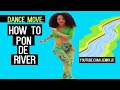 DANCE TUTORIAL- Pon De River/Pon Di River (Dancehall move Elephant man)