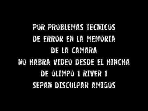 Informe sobre Olimpo 1 River 1 DESDE EL HINCHA