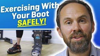 Exercises you can still carry out safely whilst wearing your boot