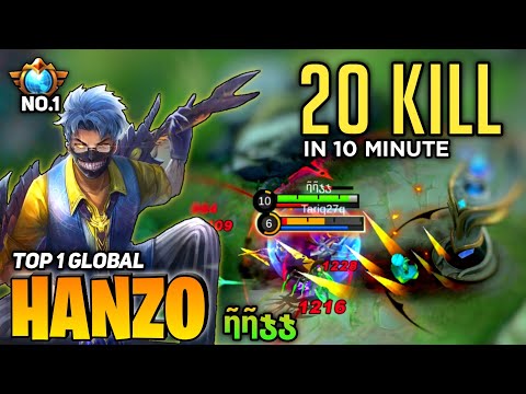Hanzo King 20 KILL in 10 Minute! Aggressive Gameplay [Top 1 Global Hanzo] By ῆῆჯჯ - Mobile Legend