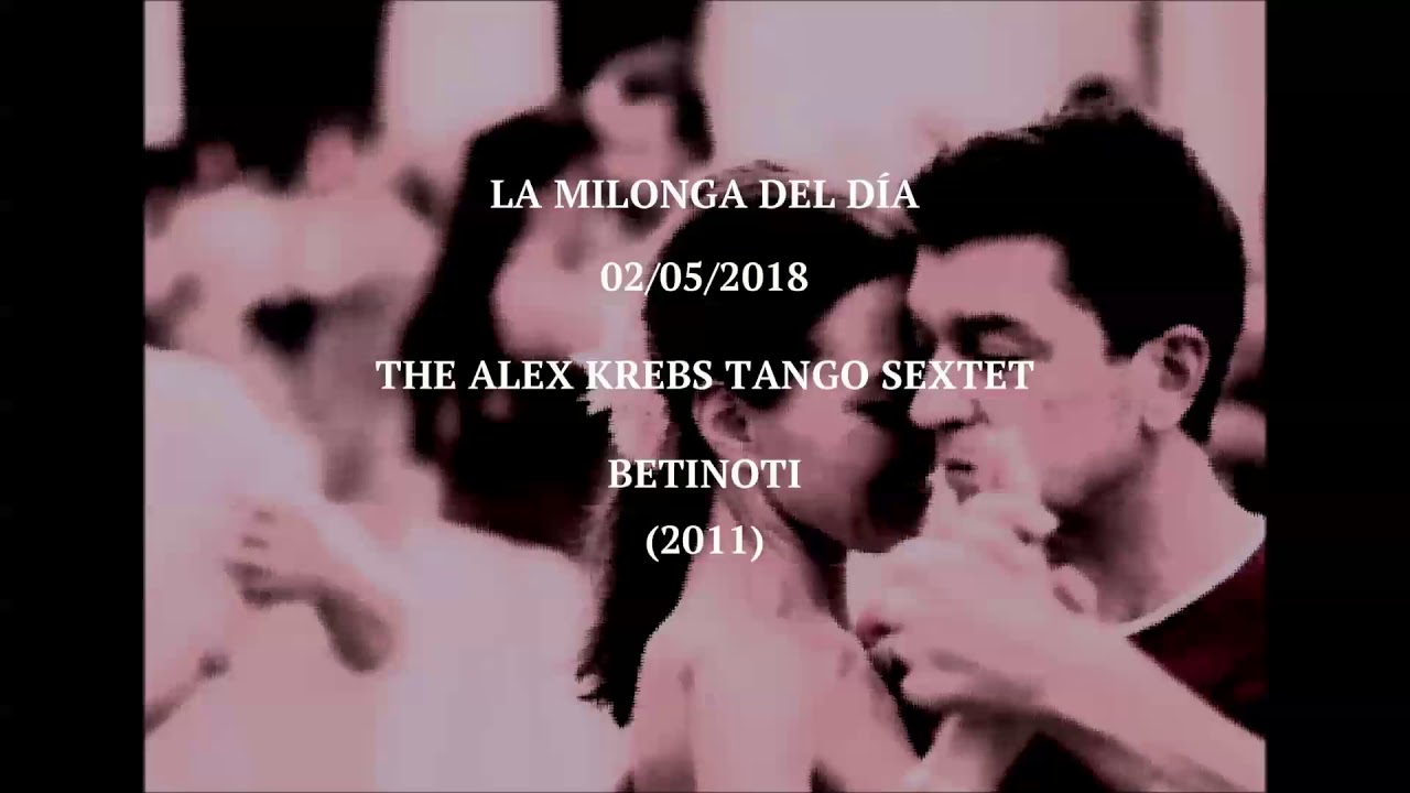 The Alex Krebs Tango Sextet "Betinoti" (2011)