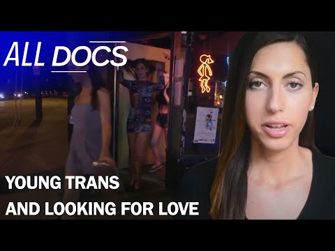 On the Quest for Love | Young Trans and Looking for Love | All Documentary