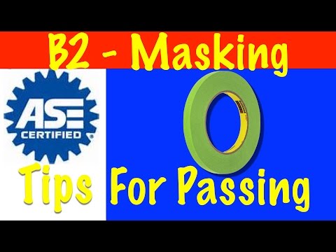 Masking - ASE Test Video Guide B2 - Part 6