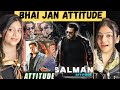Salman Khan New Attitude Video Sigma Attitude Bhai Jan