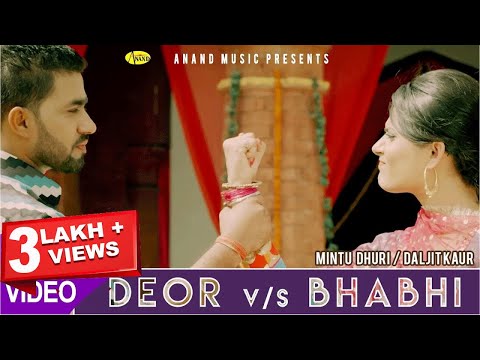 Mintu Dhuri ll Daljit Kaur ll Deor Vs Bhabi (Full Video) Anand Music II New Punjabi Song 2023