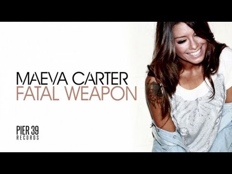 Maeva Carter - Fatal Weapon (Original Mix)