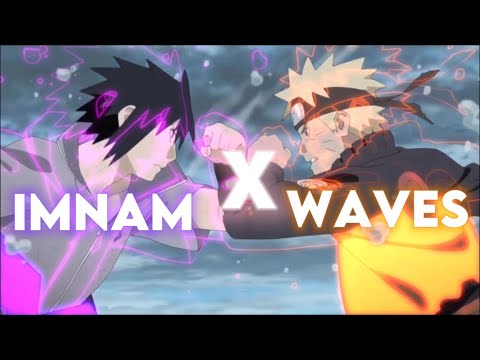 W A V E S X ImNam | #wavesoc | Demon Slayer X Naruto Edit/AmV | First Woe