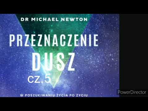 #PRZEZNACZENIE DUSZ |Michael Newton| CZ.5