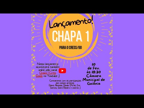 LIVE - Lançamento  da CHAPA 1 para o CRESS/GO