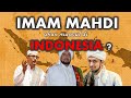 BENARKAH IMAM MAHDI MUNCUL DI INDONESIA ?