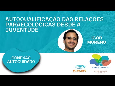 Conexão Autocuidado: Autoqualificação das Relações Paraecológicas desde a Juventude