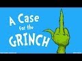 A case for The Grinch 