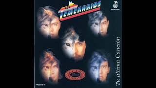3 ME EMPIEZO A ENAMORAR LOS TEMERARIOS