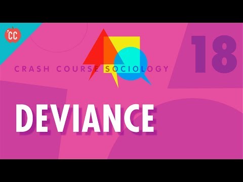 Deviance: Crash Course Sociology #18