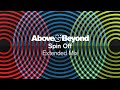 Above & Beyond - Spin Off (Extended Mix)
