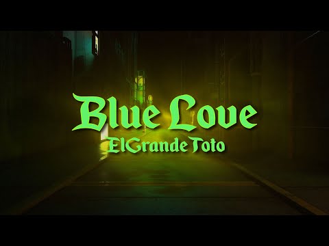 ElGrandeToto - Blue Love (كلمات/Paroles) [مترجمة/Traduction FR]