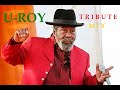 U Roy Tribute Mix 🇯🇲