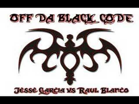 Off Da Black Code (Jesse Garcia vs Raul Blanco) [HQ]