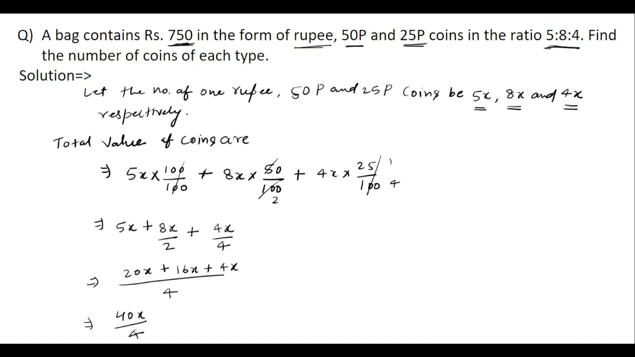 A bag contains ₹750 in the form of rupee 50P 25P coins in the ratio 5:8:4 find the number of coins