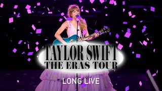 Long Live (Eras Tour Studio Version)