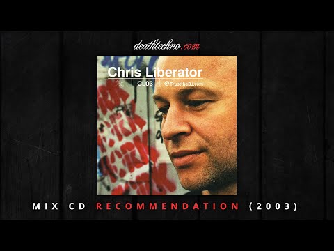 DT:Recommends | Trust the DJ - Chris Liberator - CL03 (2003) Mix CD