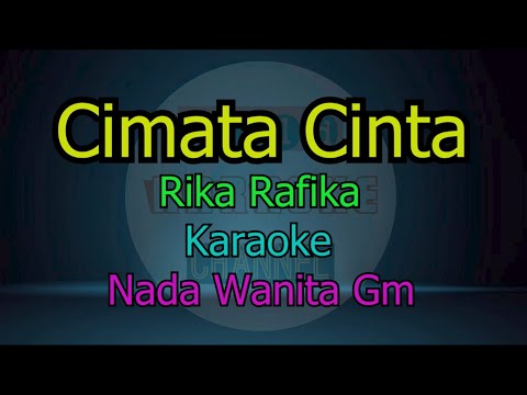 CIMATA CINTA RIKA RAFIKA KARAOKE NADA WANITA