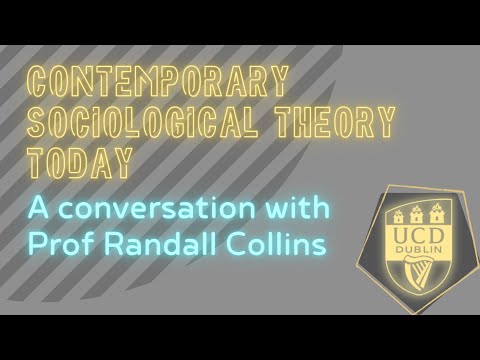 Randall Collins | Contemporary Sociological Theory Today
