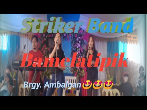 Bamelatipik cover by; striker Band 🌆🌆🌆