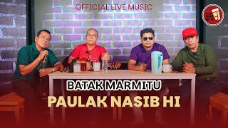 Download lagu Paulak Nasib Hi I Cipt Sakkan Sihombing I Cover : Batak Marmitu mp3