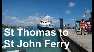 St Thomas to St John Ferry Ride | Red Hook to Cruz Bay Ferry | U.S. Virgin Islands | USVI