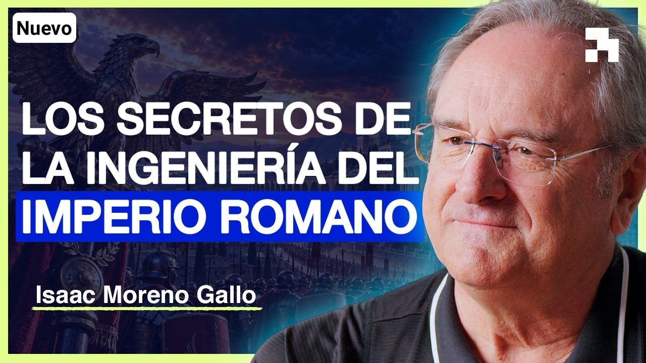 ¿CÓMO PUDO ROMA HACER ESTO HACE 2.000 AÑOS? - Isaac Moreno Gallo | Aladetres 205
