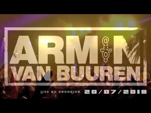 Armin Van Buuren LIVE AT COCORICO 20/07/2018 ITALY