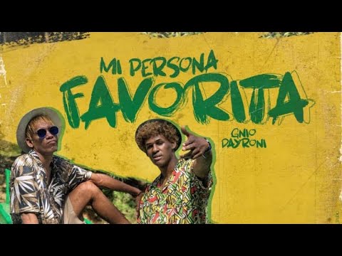 Gnio & Dayroni - Mi Persona Favorita (Oficial Video)