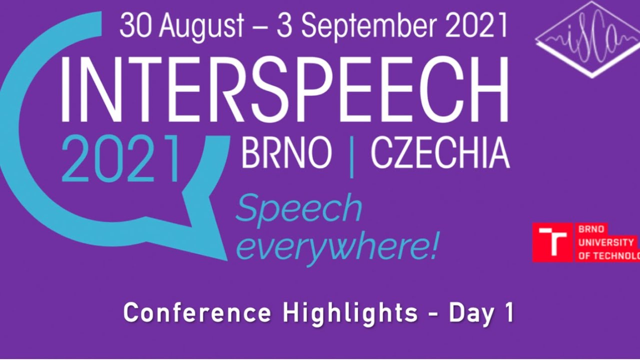 Interspeech 2021: Day 1 Highlights