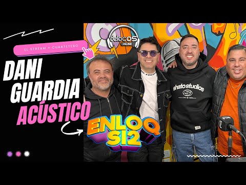 Acústico Dani Guardia | EnloQsi2