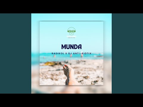Munda (feat. DJ Anti-Biotix)