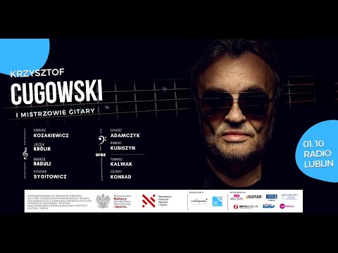 Krzysztof Cugowski i Mistrzowie Gitary