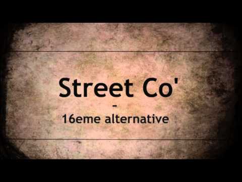 Street Co' - 16ème alternative